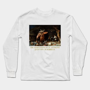 The Temptation of St. Anthony (1650) by Flemish Painter Joos van Craesbeeck Long Sleeve T-Shirt